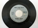 DOBIE GRAY WHAT A WAY TO GO 45 WHITE WHALE RARE MODERN NORTHERN SOUL CROSSOVER