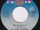 SALEM TRAVELERS Tell It Like It Is FIRST ISSUE northern soul 45 gospel LISTEN