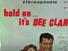 DEE CLARK-HOLD ON IT'S DEE CLARK-VEE JAY STEREO LP MINT/COVER MINT-ORIG SHRINK