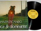 TONICA & DOMINATE FANTASTICANDO RARE LP 1979 \ VINILE COME NUOVO
