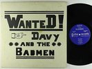 Davy & The Badmen - Wanted  LP - Gothic