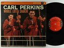 Carl Perkins - Whole Lotta Shakin' LP - Columbia 6-Eye Mono DG