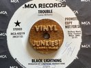BLACK LIGHTNING Trouble / Without You 45 on MCA Rare Funk WLP M- Factory Sleeve