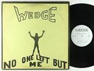 Orange Wedge - No One Left But Me LP - Rare Private Hard Rock Psych OG Press