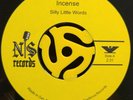Modern / Sweet Soul 45 - Incense - Silly Little Words - NS Oop Repro M- HEAR