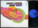 GRANT GREEN Goin' West LP BLUE NOTE BST 84310 RVG Herbie Hancock Billy Higgins