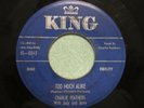 ROCKABILLY ( CHARLIE FEATHERS ) TOO MUCH ALIKE / WHEN YOU COME AROUND. KING 5043