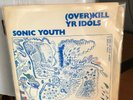 SONIC YOUTH (Over)Kill YR Idols Punk 7