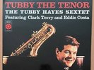 Tubby Hayes  Tubby the Tenor.  Epic BA17023 Classic Records Reissue. NM Vinyl