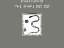 EVAN PARKER - THE SNAKE DECIDES