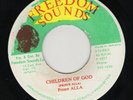 PRINCE ALLA - CHILDREN OF GOD / KING TUBBY'S - FREEDOM SOUNDS