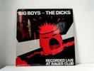 BIG BOYS and THE DICKS LP Recorded live Raul's club 1980 Rat Race orig. SEALED