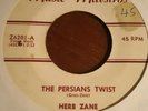 45 - Northern Soul / Mod - Herb Zane - Persians Twist / Twistin at The Pit - VG+