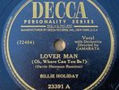 78 rpm Billie Holiday-Lover Man / That Ole Devil Called Love 1945 Decca 23391
