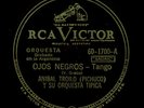 ANIBAL TROILO Ojos Negros / Como tu -TANGO ARGENTINO-78rpm Schellackplatte S3482