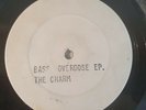 THE CHARM - BASS OVERDOSE EP - DE-MEN-TATION  CHARM-1 - 1992