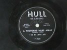 Rare The Heartbeats-A Thousand Miles Away/Oh Baby Don't-Hull H-720  78 RPM