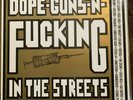 Dope-Guns-'N-Fucking In The Streets Volumes 4-7 - AmRep Vinyl