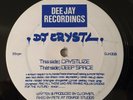 DJ Crystl - Crystlize / Deep Space - Dee Jay Recordings - DJX008 - 1993