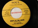The Barons 45 Soul S 838 Who's in the Shack / While the Cats Away / M