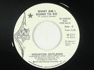Sweet Soul/Funk 45 - Houston Outlaws - What Am I Going To Do - Westbound - VG++