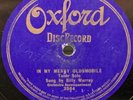 78 RPM - OXFORD DISC RECORD 3564 - Billy Murray- In My Merry Oldsmobile