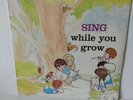 Tempo/Hosanna Record SING WHILE YOU GROW LP 1975