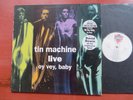 TIN MACHINE (DAVID BOWIE)   LIVE OY VEY, BABY - VINYL LP ALBUM - LONDON 1992