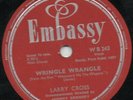 Larry Cross - Westward Ho The Wagons / Wringle Wrangle (Shellac, 10