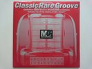 CLASSIC RARE GROOVE MASTERCUTS VOL 1 LEON WARE BREAKWATER KINKY FOXX DOUBLE