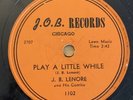 J.B. Lenoir BLUES 78 JOB Records Chicago 10” Play A Little While/Louise 1102