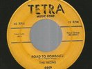 DOOWOP - NEONS -  ROAD TO ROMANCE  /  MY CHICKADEE  -HEAR 1957 TETRA