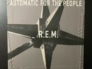 R.E.M. AUTOMATIC FOR THE PEOPLE, 1992, EUROPEAN FIRST PRESSING  RARE HTF