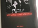 PALE WAVES MY MIND MAKES NOISES SEALED RED 2 X VINYL + SIGNED PRINT AUTOGRAPHED