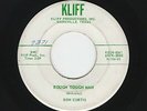 '59 Rockabilly/DooWop DON CURTIS Rough Tough Man/My Little Girl KLIFF 104 HEAR