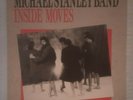 INSIDE MOVES rare album MICHAEL STANLEY BAND 1st pressing NEAR MINT vinyl