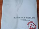 HUBERT-FELIX THIEFAINE Bonheur & Tentation 4 LPs FRANCE 2018 40 Ans de Chansons