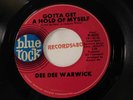 Dee Dee Warwick 45 Blue Rock 4032 Gotta Get A Hold of Myself / Another Lonely...
