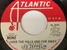 Led Zeppelin: Over The Hills And Far Away 45 - Atlantic