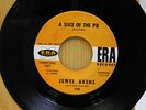 Jewel Akens promo soul 45 A Slice Of The Pie bw You Better Believe It on Era