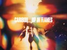 CARIBOU-UP IN FLAMES (W/CD) (UK IMPORT) VINYL LP NEW