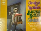 Javier Solís ‎– Amigo Organillero - *NEW STILL SEALED VINYL RECORD LP*