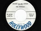 THE ETERNALS 45RPM '59 HOLLYWOOD ROCKIN' IN THE JUNGLE UPTEMPO DOO WOP M- VINYL