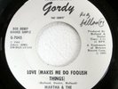 MARTHA & VANDELLAS 45 Love Makes Me Do Foolish Things MINT- Gordy PROMO c4060
