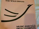 The Wild Swans Music And Talk From Liverpool Promo copy