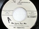 VONTASTICS 45 No Love For Me/Peace Of Mind VG+ northern soul PROMO c4121
