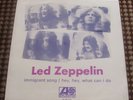 LED ZEPPELIN - IMMIGRANT SONG / HEY HEY WHAT, CAN I DO 7