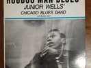 Hoodoo Man Blues, Junior Well's Chicago Blues Band with Buddy Guy. LP