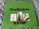 Z Z TOP - TRES HOMBRES LP Gatefold Original 1973 Pressing Near Mint