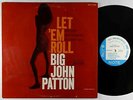 Big John Patton - Let 'Em Roll LP - Blue Note - BLP 4239 Mono RVG NY USA